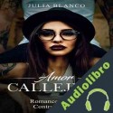 Audiolibro Amor Callejero Julia Blanco