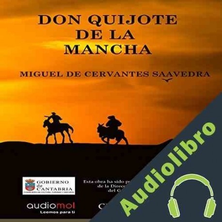 Audiolibro Don Quijote de la Mancha Miguel de Cervantes