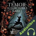 Audiolibro El temor de un hombre sabio: Crónica del asesino de reyes 2 Patrick Rothfuss