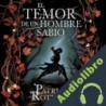 Audiolibro El temor de un hombre sabio: Crónica del asesino de reyes 2 Patrick Rothfuss
