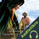 Audiolibro Siempre Te Encontraré Megan Maxwell