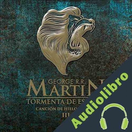 Audiolibro Tormenta de espadas George R.R. Martin