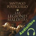 Audiolibro Africanus Las legiones malditas Santiago Posteguillo