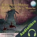Audiolibro Don Quijote de la Mancha Tomo II Miguel de Servantes Saavedra