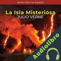 Audiolibro La Isla Misteriosa Julio Verne