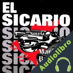 Audiolibro El Sicario Mario Bahamón Dussán