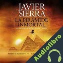 Audiolibro La pirámide inmortal Javier Sierra