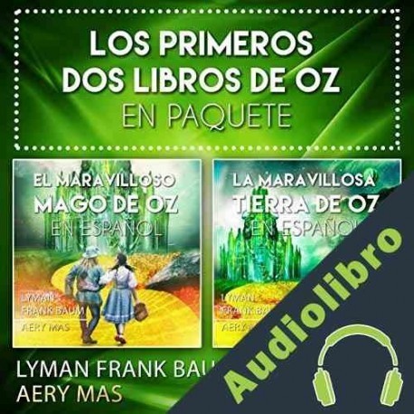 Audiolibro Los Primeros dos Libros de Oz en Paquete Lyman Frank Baum