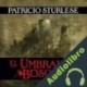 Audiolibro El umbral del bosque Patricio Sturlese