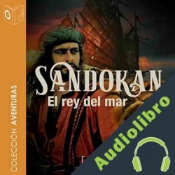 Audiolibro Sandokan. El rey del mar Emilio Salgari