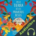 Audiolibro En la tierra de los primeros besos Paola Calasanz