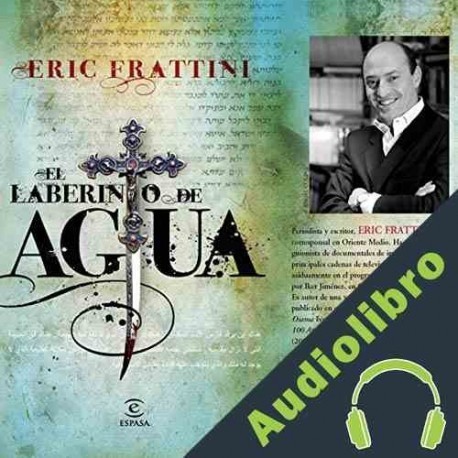 Audiolibro El laberinto de agua Eric Frattini