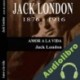 Audiolibro Amor a la vida Jack London