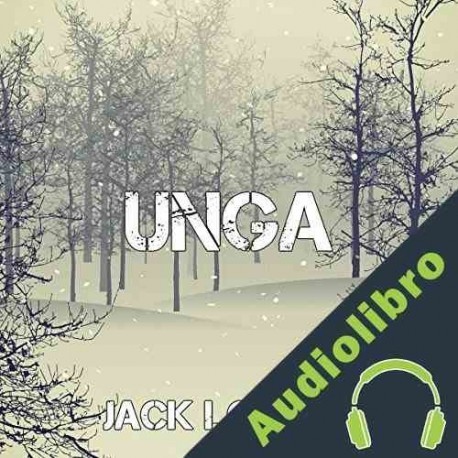 Audiolibro Unga Jack London