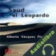 Audiolibro Saud el Leopardo Alberto Vázquez-Figueroa