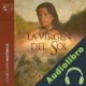 Audiolibro La virgen del sol Jordi Diez