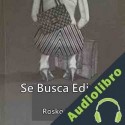 Audiolibro Se busca editor - Razón hambre Rosko Ruiz