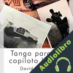 Audiolibro Tango para un Copiloto Herido David Torrejón