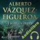 Audiolibro Tierra virgen Alberto Vázquez Figueroa