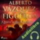 Audiolibro ¿Quién mató al embajador? Alberto Vázquez Figueroa