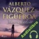 Audiolibro Maradentro Alberto Vázquez Figueroa