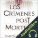Audiolibro Los crímenes post mortem Marcos Nieto Pallarés
