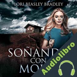 Audiolibro Soñando con Molly Lori Beasley Bradley