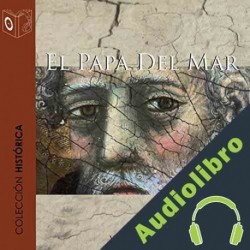 Audiolibro El papa del mar Vicente Blasco Ibañez