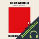 Audiolibro Los chicos de la Nickel Colson Whitehead