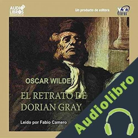 Audiolibro El Retrato de Dorian Gray Oscar Wilde