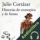 Audiolibro Historia de cronopios y de famas Julio Cortázar