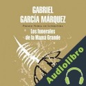 Audiolibro Los funerales de la Mamá Grande Gabriel García Márquez