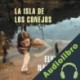 Audiolibro La isla de los conejos Elvira Navarro