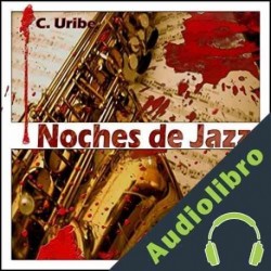 Audiolibro Noches de Jazz C. Uribe
