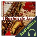 Audiolibro Noches de Jazz C. Uribe