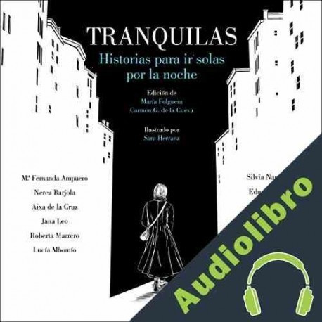 Audiolibro Tranquilas Silvia Nanclares