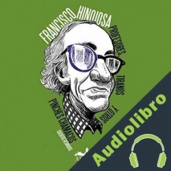 Audiolibro Profesores, tiranos y otros pinches chamacos Francisco Hinojosa