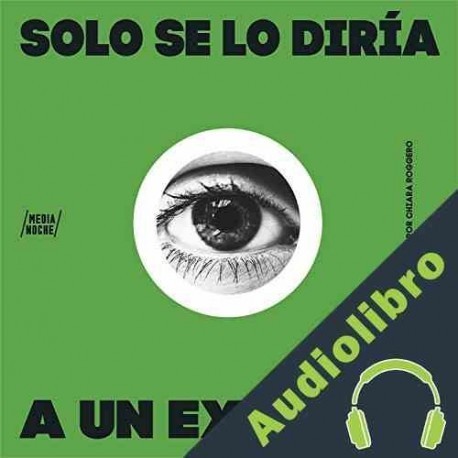 Audiolibro Solo Se Lo Diría a un Extraño diversos autores