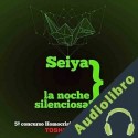 Audiolibro Seiya. La Noche Silenciosa Joaquín Correa Barco