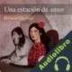 Audiolibro Una Estación de Amor Horacio Quiroga
