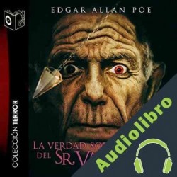 Audiolibro La verdad sobre el caso del Sr. Valdemar Edgar Allan Poe