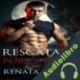 Audiolibro Rescatada Por El Deseo Renata García