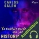 Audiolibro Yo también puedo escribir una jodida historia de amor Carlos Salem