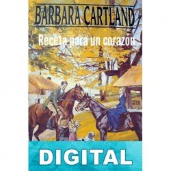 Receta para un corazón Barbara Cartland