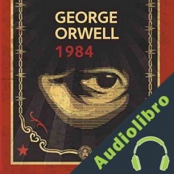 Audiolibro 1984 George Orwell