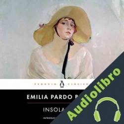 Audiolibro Insolación Emilia Pardo Bazán