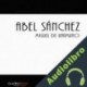 Audiolibro Abel Sánchez Miguel de Unamuno