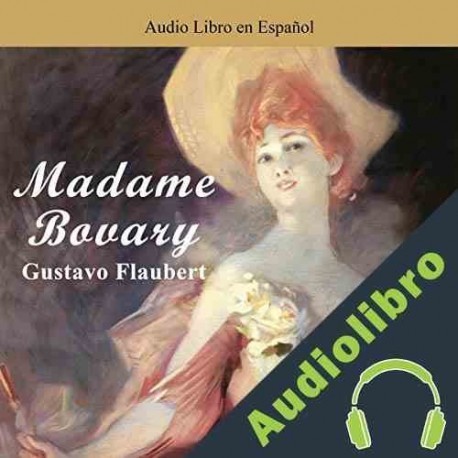 Audiolibro Madame Bovary Gustave Flaubert
