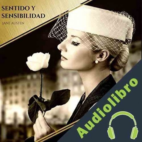 Audiolibro Sentido y Sensibilidad Jane Austen