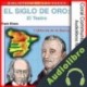 Audiolibro El teatro: El siglo de oro Frank Rivera